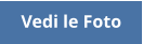 Vedi le Foto